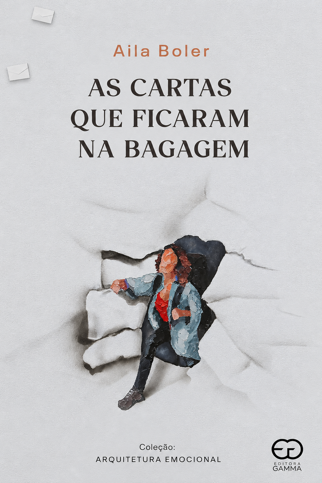 Capa de As cartas que ficaram na bagagem, de Aila Boler