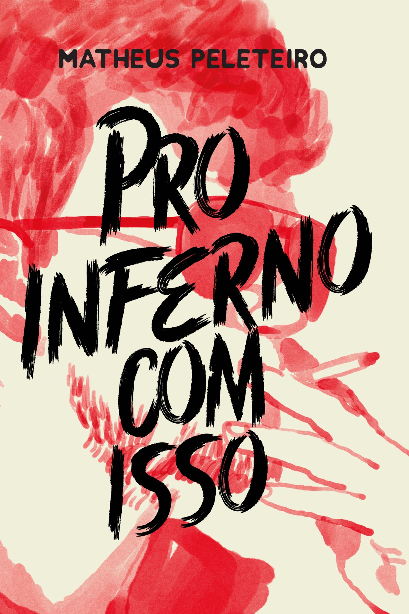 Capa de Pro Inferno com Isso, de Matheus Peleteiro