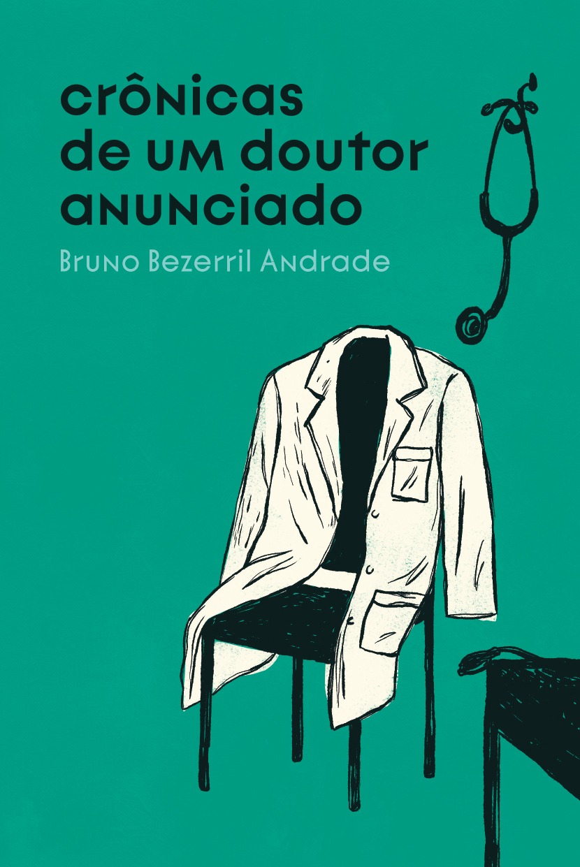 Capa de Crônicas de um doutor anunciado, de Bruno Bezerril Andrade