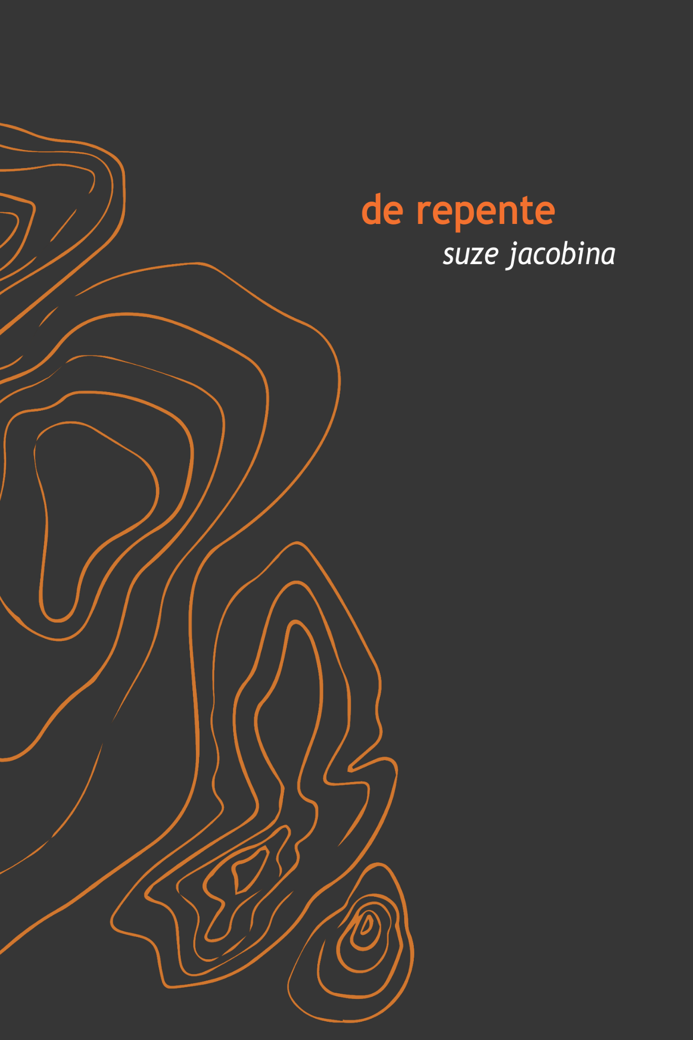 Capa de De repente, de Suze Jacobina